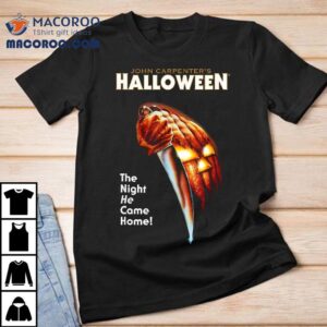 Halloween Pumpkin The Night He Came Home Tshirt
