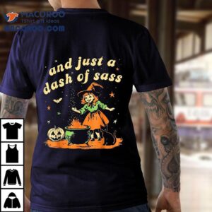 Halloween Witch Toddler And Just A Dash Of Sass Shirt