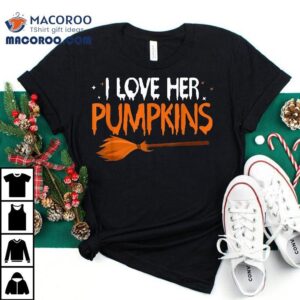 I Love His Broomstick Her Pumpkins Halloween Couples Tshirt
