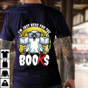 I’m Just Here For The Books Funny Halloween Party Costume Shirt