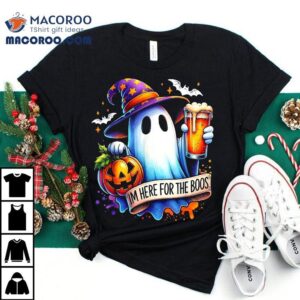I M Just Here For The Boos Funny Halloween Ghos Tshirt