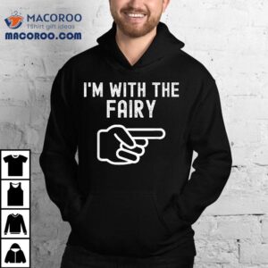 I’m With The Fairy Funny Couples Matching Halloween Costume Shirt