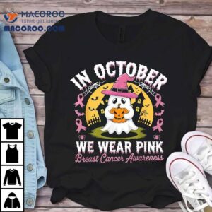 In October We Wear Pink Breast Cancer Awareness Halloween Shirt
