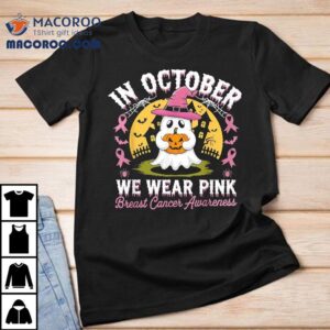 In October We Wear Pink Breast Cancer Awareness Halloween Shirt