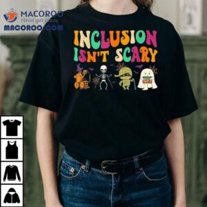 Inclusion Isn’t Scary Slp Halloween Groovy Sped Teacher Shirt