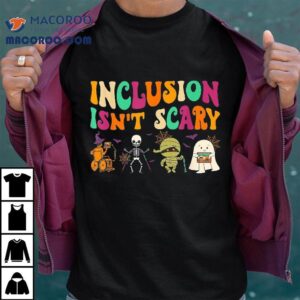 Inclusion Isn’t Scary Slp Halloween Groovy Sped Teacher Shirt