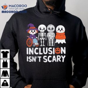 Inclusion Isn’t Scary Slp Halloween Sped Teacher Ghost Mummy Shirt