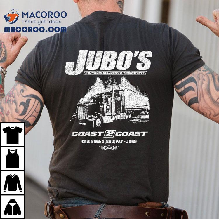 Jubo’s Express Delivery Transport Coast 2 Coast Pay Jubo Shirt Jubo’s Express Delivery Transport Coast 2 Coast Pay Jubo Shirt