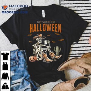 Just Waiting For Halloween Skeleton Party Matching Shirt