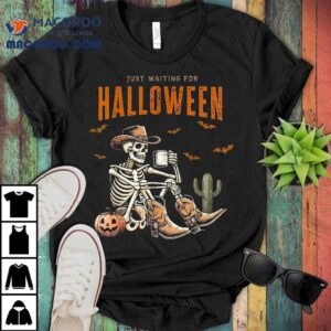 Just Waiting For Halloween Skeleton Party Matching Tshirt