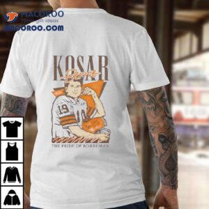 Kosar Bernie The Pride Of Boardman Tshirt