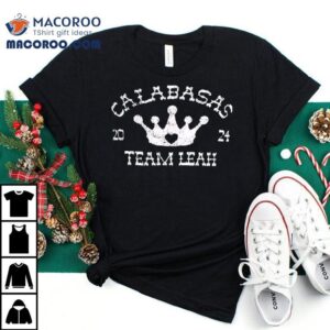 Leahkateb Calabasas Team Leah Tshirt