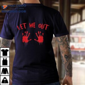Let Me Out Bloody Hand Print Pregnant Halloween Costume Tshirt