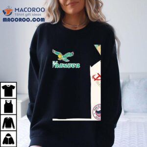 Little Stranger S'go Birds Philadelphia Eagles Shirt 2 Little Stranger S Go Birds Philadelphia Eagles Tshirt