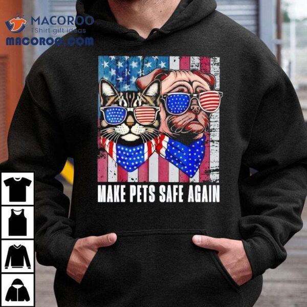 Make Pets Safe Again Trump Harris Debate Eating The Dogs Cat Shirt