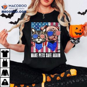 Make Pets Safe Again Trump Harris Debate Eating The Dogs Ca Tshirt