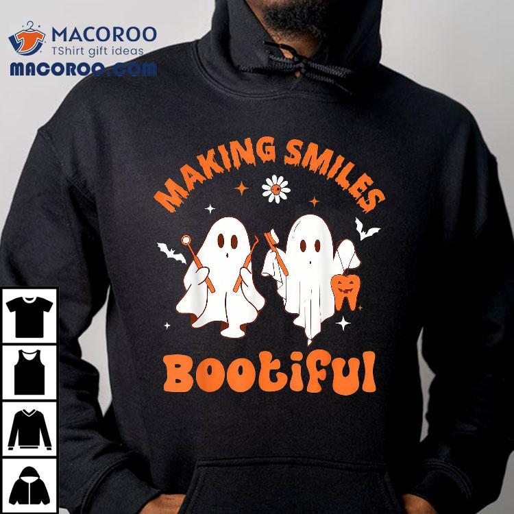 Making Smiles Bootiful Funny Ghost Dentist Halloween Dental Shirt Making Smiles Bootiful Funny Ghost Dentist Halloween Dental Shirt