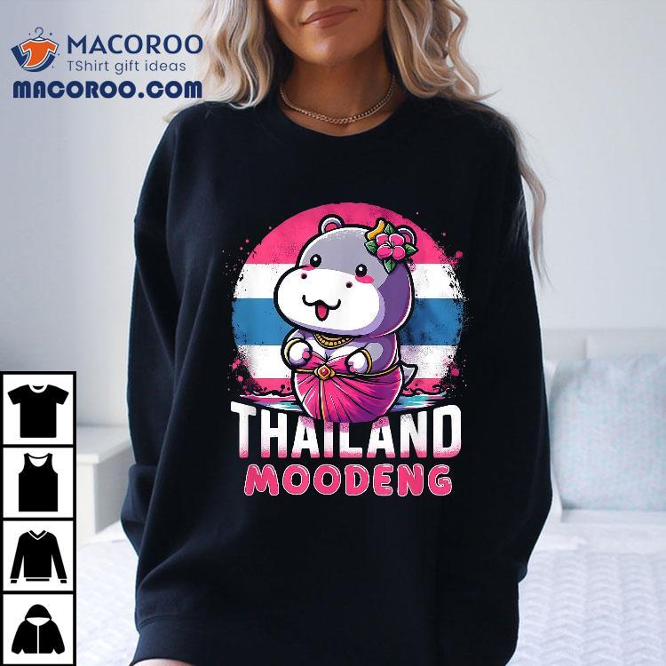 Moodeng Mudeng Cute Funny Viral Hippo Thai Thailand Zoo Meme Shirt Moodeng Mudeng Cute Funny Viral Hippo Thai Thailand Zoo Meme Shirt