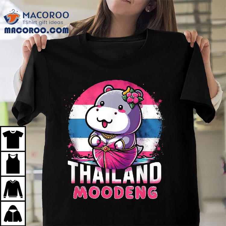 Moodeng Mudeng Cute Funny Viral Hippo Thai Thailand Zoo Meme Shirt Moodeng Mudeng Cute Funny Viral Hippo Thai Thailand Zoo Meme Shirt