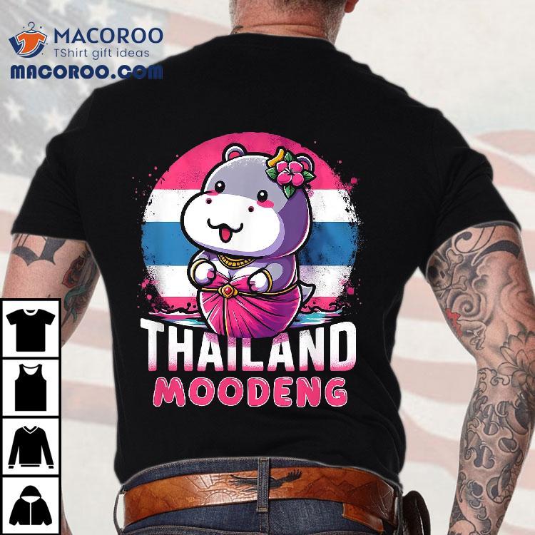 Moodeng Mudeng Cute Funny Viral Hippo Thai Thailand Zoo Meme Shirt Moodeng Mudeng Cute Funny Viral Hippo Thai Thailand Zoo Meme Shirt