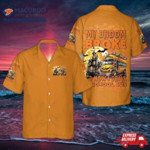 My Broom Broke So Now I Drive A School Bus Halloween Hawaiian Shirt