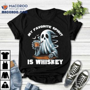 My Favorite Spirit Is Whiskey | Funny Ghost Drinking Shirt
