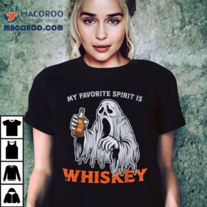 My Favorite Spirit Is Whiskey Halloween Tshirt