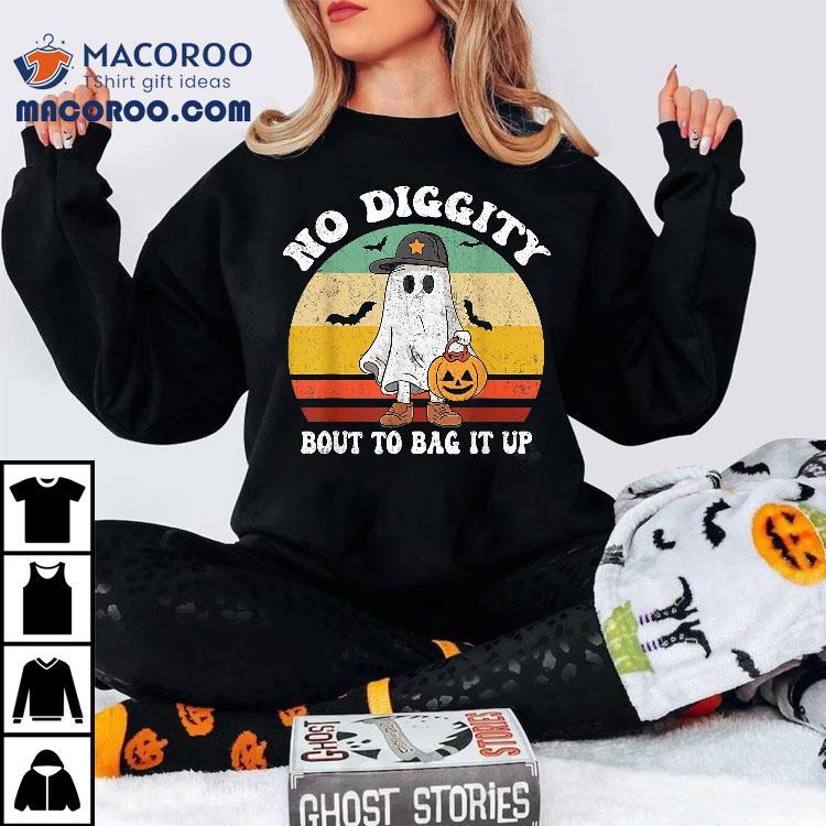 No Diggity Bout To Bag It Up Cute Ghost Halloween Shirt No Diggity Bout To Bag It Up Cute Ghost Halloween Shirt