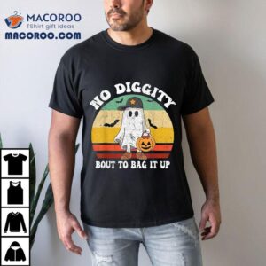 No Diggity Bout To Bag It Up Cute Ghost Halloween Shirt 2 No Diggity Bout To Bag It Up Cute Ghost Halloween Tshirt