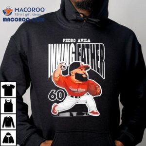 Pedro Avila Inning Fater Tshirt