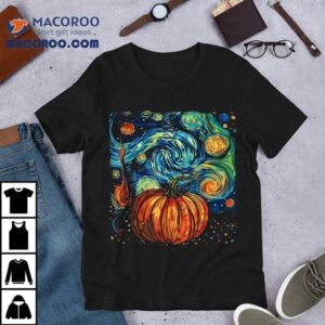 Pumpkin Halloween Starry Night Van Gogh Thanksgiving Fall Shirt