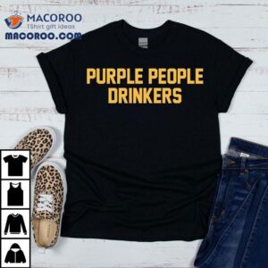 Purple People Drinkers Tshirt