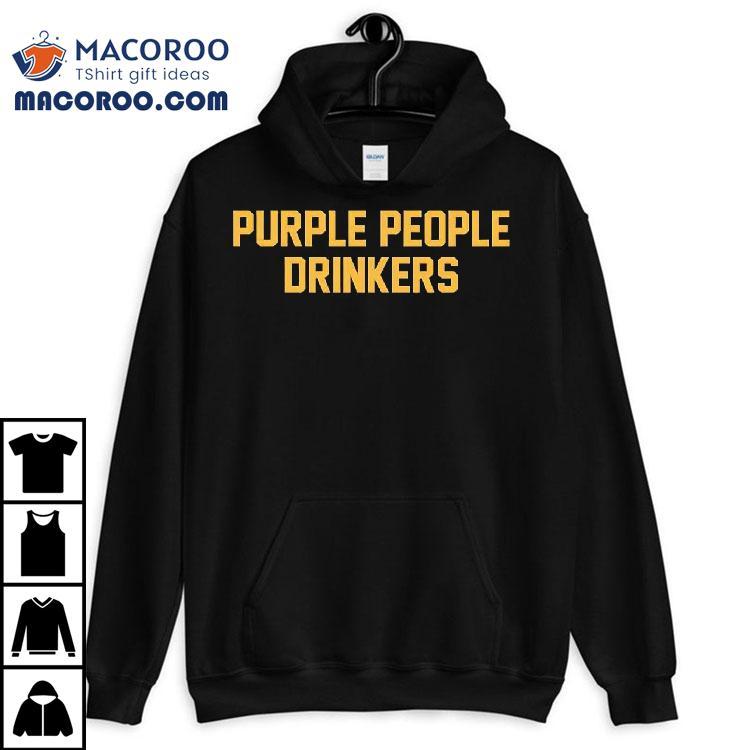 Purple People Drinkers Shirt Purple People Drinkers Shirt