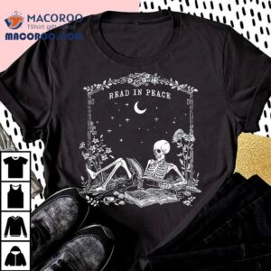 Read In Peace Spooky Teacher Skeleton Trick Teach Halloween Shirt