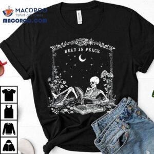 Read In Peace Spooky Teacher Skeleton Trick Teach Halloween Tshirt
