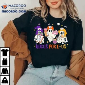 Retro Funny Hocus Poke-us Spooky Nurse Halloween Cute Ghost Shirt Retro Funny Hocus Poke-us Spooky Nurse Halloween Cute Ghost Shirt
