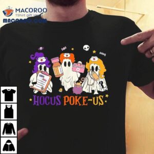 Retro Funny Hocus Poke Us Spooky Nurse Halloween Cute Ghos Tshirt