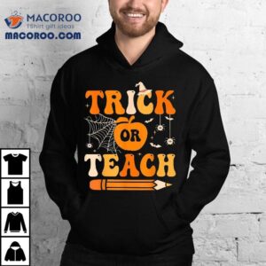 Retro Groovy Trick Or Teach Funny Halloween Teacher Life Tshirt
