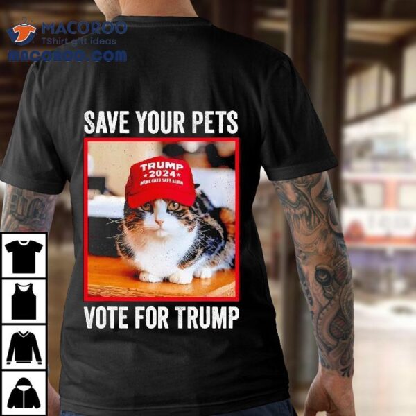 Save Your Pets Vote For Trump Us Election Cat Shirt