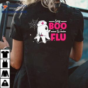 Say Boo To The Flu Halloween Ghost Nurse Tshirt