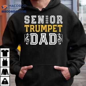 Senior Trumpet Dad 2025 Marching Band Class Of Shirt 3 Senior Trumpet Dad Marching Band Class Of Tshirt