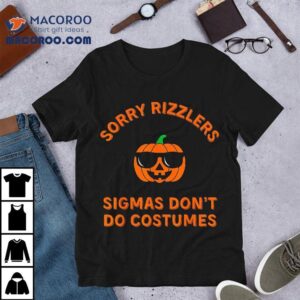 Sigmas Don’t Do Costumes – Funny Gen Alpha Halloween Shirt