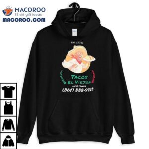 Since Tacos El Viejon Food Truck Tshirt