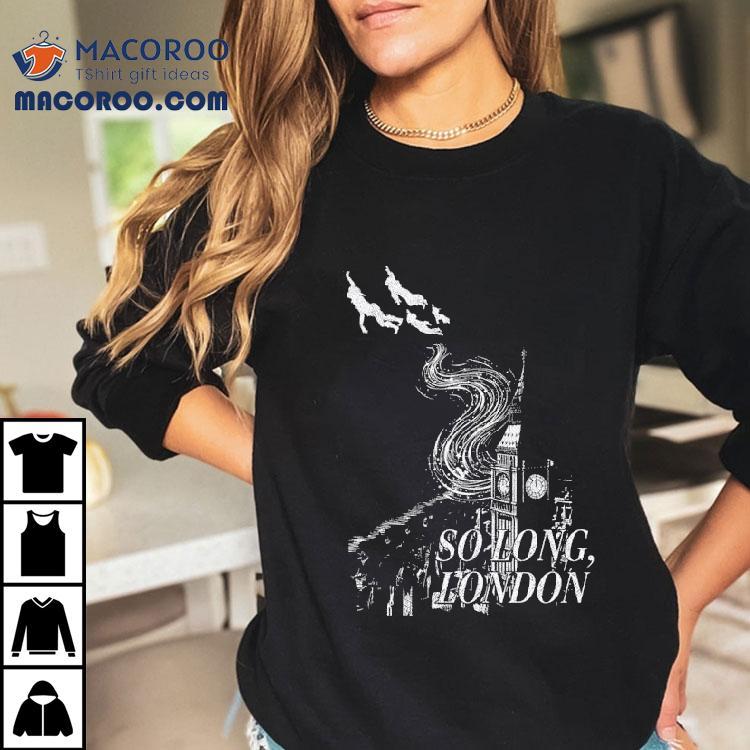 So Long London Shirt So Long London Shirt