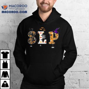 Speech Language Pathologist Therapy Slp Halloween Shirt
