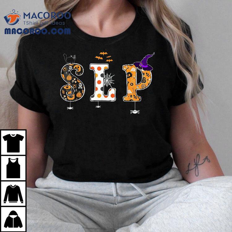 Speech Language Pathologist Therapy Slp Halloween Shirt Speech Language Pathologist Therapy Slp Halloween Shirt