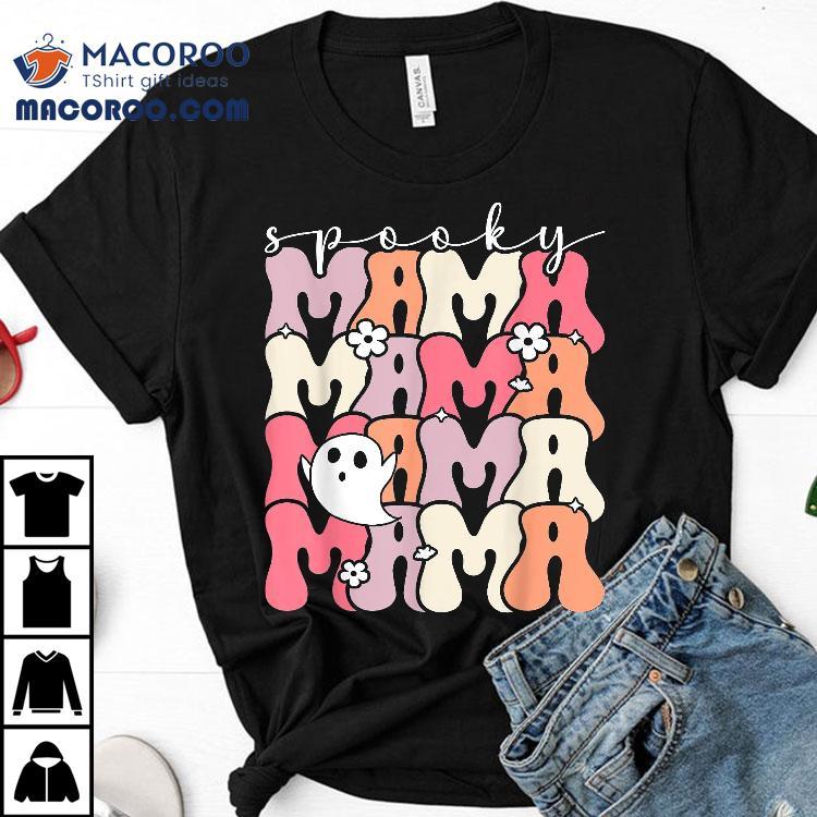 Spooky Mama Funny Mom Halloween Ghost Witch Bat Shirt Spooky Mama Funny Mom Halloween Ghost Witch Bat Shirt