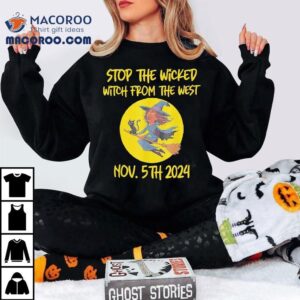 Stop The Wicked Witch From The West Nov. 5th 2024 Kamala Harris Cat Shirt