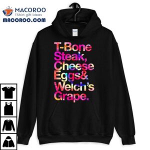 T-bone Steak Cheese Eggs Welch's Grape Shirt 1 T Bone Steak Cheese Eggs Welch S Grape Tshirt