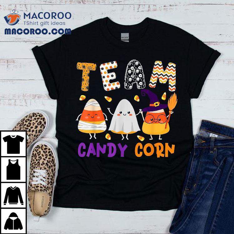 Team Candy Corn Halloween Corns As Witch Boo Mummy Shirt Team Candy Corn Halloween Corns As Witch Boo Mummy Shirt